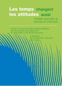 Les temps changent, les attitudes aussi