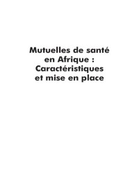 Micro - assurance santé : guide d'introduction aux mutuelles de santé en Afrique